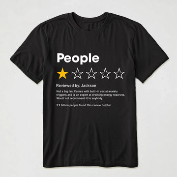 People-One-Star-Review-Sarcastic-Introvert-Humor-Gift-For-Him,-Her,-Coworker-Personalized-Shirt-1