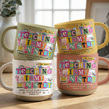 Teaching-Is-My-Ministry-Gift-For-Teacher-Personalized-Mug-1